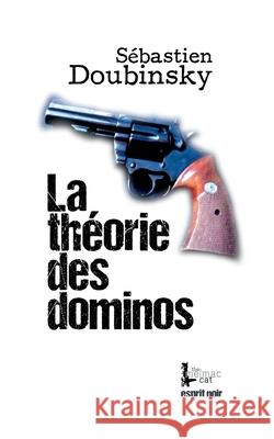 La théorie des dominos S Doubinsky The Melma 9782322210800 Books on Demand - książka