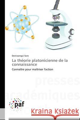 La Théorie Platonicienne de la Connaissance Soro-D 9783841626103 Presses Academiques Francophones - książka