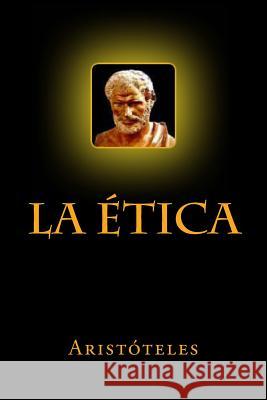 La Ética Rivas, Anton 9781540396242 Createspace Independent Publishing Platform - książka