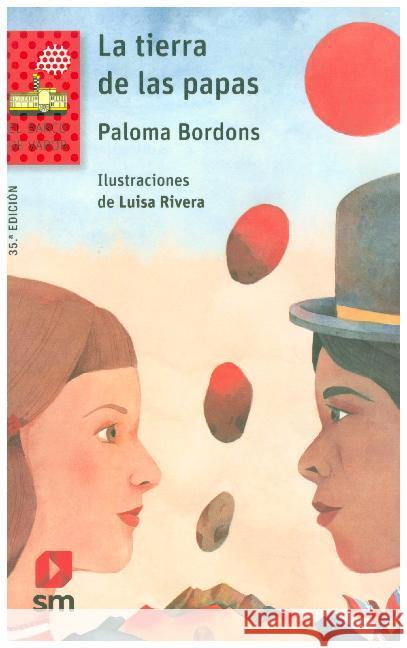 La tierra de las papas Bordons, Paloma 9788491077787 Edition SM - książka