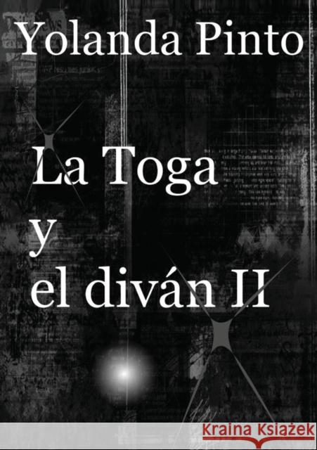 LA TOGA Y EL DIVÁN II (Los misteriosos nuevos casos de Alejandro) Cebrián Pinto, Yolanda 9788468637518 Bubok Publishing S.L. - książka