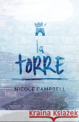 La Torre Nicole Campbell 9784824119957 Next Chapter Circle - książka