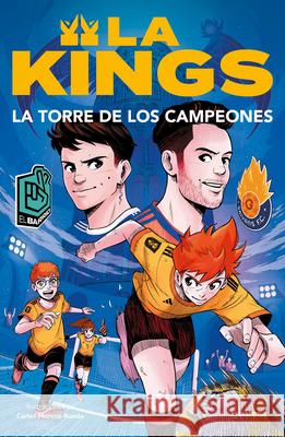 La Torre de Los Campeones. Libro Oficial de la Kings League / The Tower of Champions Kings League 9786073847889 Montena - książka