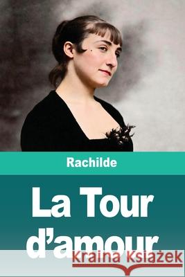 La Tour d'amour Rachilde 9783690828123 Prodinnova - książka