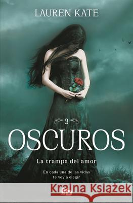 La Trampa del Amor / Passion Lauren Kate 9786073848121 B de Bolsillo - książka