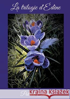 La trilogie d'?d?ne Patrick Ed?ne 9782322485635 Books on Demand - książka