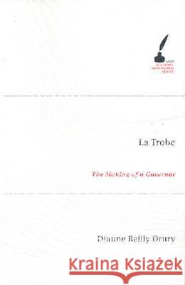 La Trobe Drury, Dianne Reilly 9780522852356 Melbourne University Press - książka