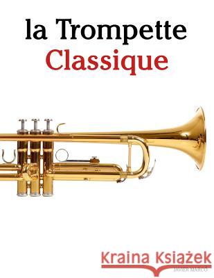 La Trompette Classique: Pi Javier Marco 9781500116439 Createspace - książka