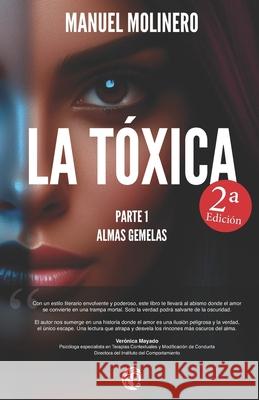 La T?xica: Almas gemelas Manuel Molinero Rivero 9788409736256 La Toxica - książka