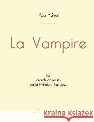 La Vampire de Paul Féval (édition grand format) Paul Féval 9782759315567 Les Editions Du Cenacle - książka