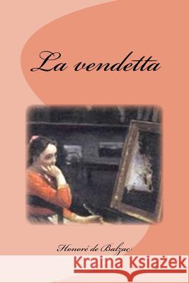 La vendetta Saguez, Edinson 9781539154044 Createspace Independent Publishing Platform - książka