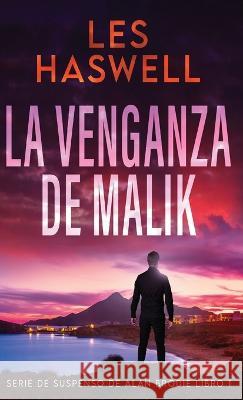 La Venganza de Malik Les Haswell Enrique Laurentin  9784824169501 Next Chapter - książka