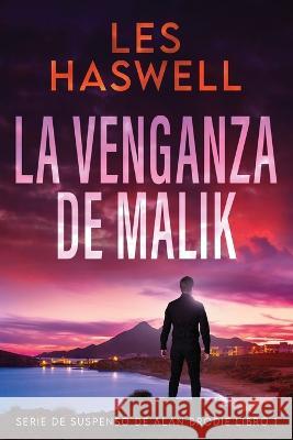 La Venganza de Malik Les Haswell Enrique Laurentin  9784824169549 Next Chapter - książka