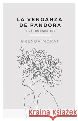 La venganza de Pandora Brenda Moran, Alexia Jorques 9781978043879 Createspace Independent Publishing Platform - książka