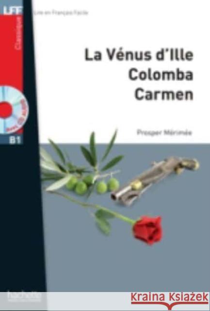 La Venus d'Ille, Carmen, Colomba - Livre + CD audio MP3 Prosper Merimee   9782014016215 Hachette - książka