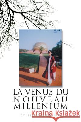 La Venus Du Nouveau Millenium Svetlana R. Dinges 9781477119471 Xlibris Corporation - książka