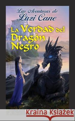 La verdad del Dragón Negro Queen, Eriqa 9788794110327 Erik Istrup - książka