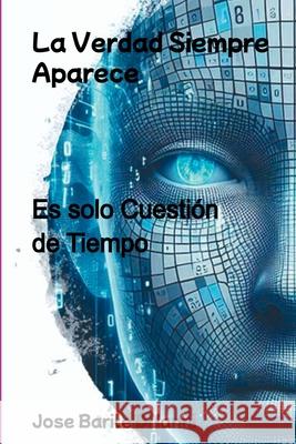La Verdad Siempre Aparece Jose Baril 9788547110611 Clube de Autores - książka