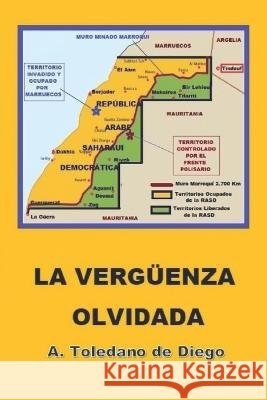 La Vergüenza Olvidada Toledano de Diego, A. 9798411067712 Independently Published - książka