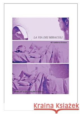 La via dei miracoli Andrea Brusa 9788892613768 Youcanprint - książka