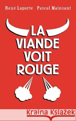 La viande voit rouge Mainsant-P+laporte-R 9782213669076 Fayard - książka