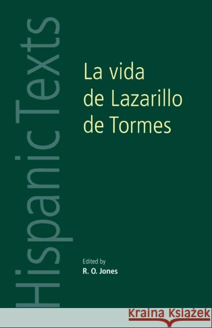 La Vida de Lazarillo de Tormes Jones, R. O. 9780719002106 MANCHESTER UNIVERSITY PRESS - książka