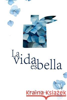 La vida es bella Paula Ron 9781075629778 Independently Published - książka