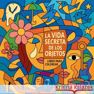 La vida secreta de los objetos - Libro para colorear Soso Kiki 9784791051625 Soso Kiki - książka