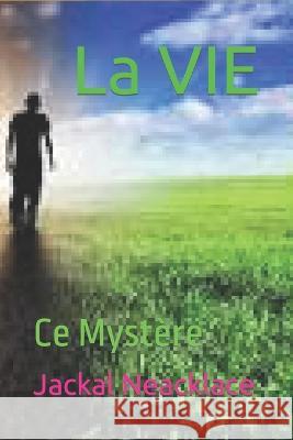 La Vie: Ce Mystere Jackal Neacklace   9798390487037 Independently Published - książka