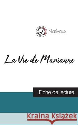 La Vie de Marianne de Marivaux (fiche de lecture et analyse complète de l'oeuvre) Marivaux 9782759313266 Comprendre La Litterature - książka