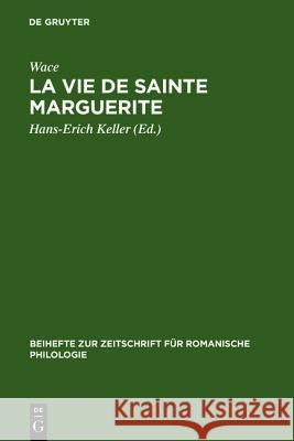 La Vie de Sainte Marguerite Keller, Hans-Erich 9783484522299 Max Niemeyer Verlag - książka