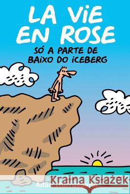 La Vie En Rose 1 Adao Iturrusgarai 9781522753308 Createspace Independent Publishing Platform - książka