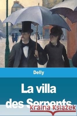 La villa des Serpents Delly 9783967875690 Prodinnova - książka