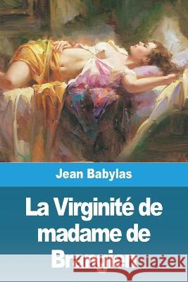 La Virginite de madame de Brangien Jean Babylas   9783988811448 Prodinnova - książka
