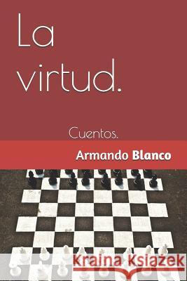 La virtud.: Cuentos. Y. Velasco, Juan Gomez 9781982942205 Independently Published - książka