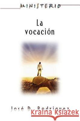 La Vocacion - Ministerio Series Aeth: Career Path - Ministerio Series Aeth Association for Hispanic Theological Edu 9780687465095 Abingdon Press - książka