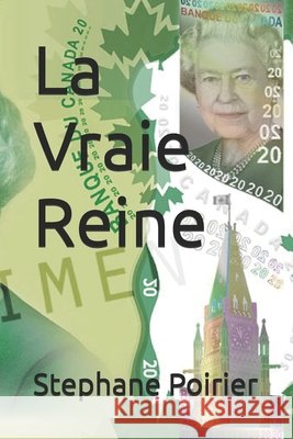 La Vraie Reine Poirier, Stephane 9798263960810 Independently Published - książka