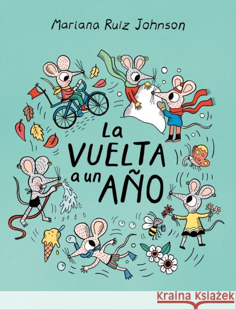 La vuelta a un ao Ruiz Johnson, Mariana 9781778402920 Greystone Books,Canada - książka