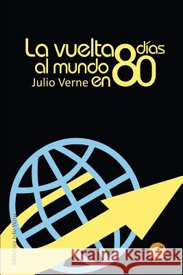 La vuelta al mundo en 80 días Fresneda, Ruben 9781493523139 Createspace - książka