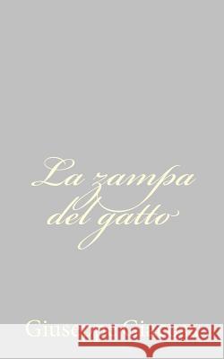 La zampa del gatto Giacosa, Giuseppe 9781484892411 Createspace - książka