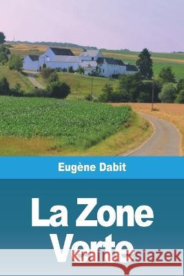 La Zone Verte Eug?ne Dabit 9783988810052 Prodinnova - książka