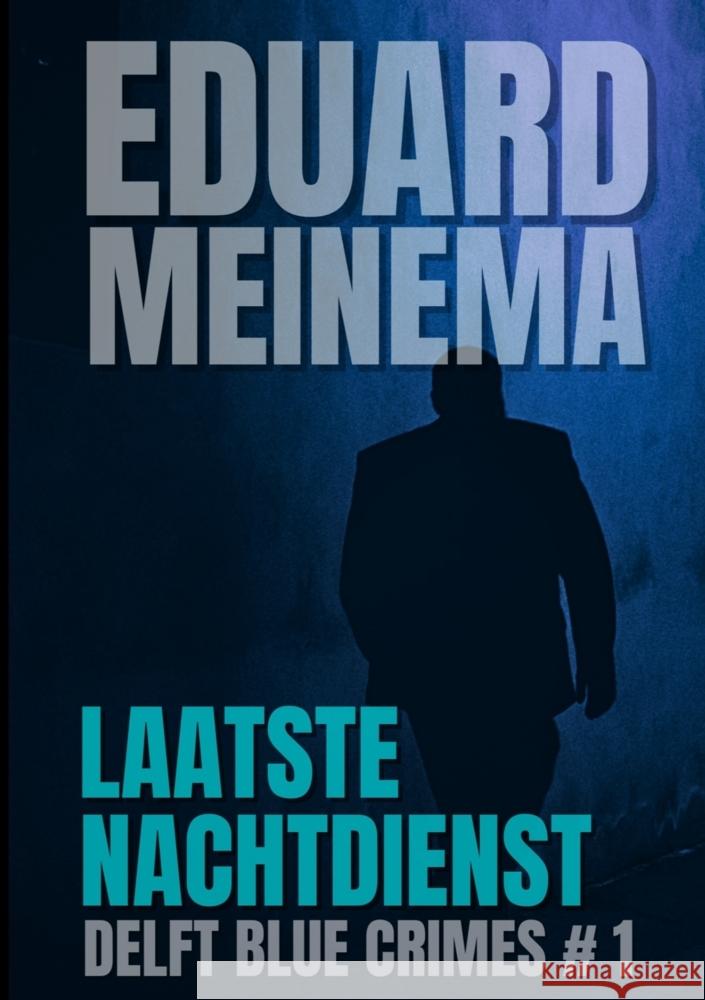 Laatste nachtdienst Meinema, Eduard 9789403625973 www.transfiction.nl - książka