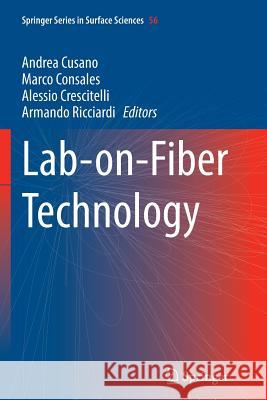 Lab-On-Fiber Technology Cusano, Andrea 9783319379876 Springer - książka