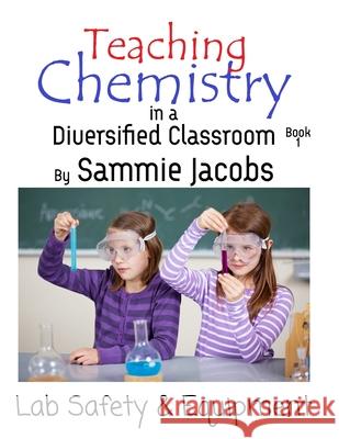 Lab Safety & Equipment Sammie Jacobs 9781649000002 Lavish Publishing, LLC - książka