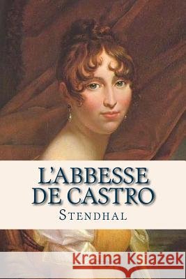 Labbesse de Castro Stendhal                                 Ravell 9781537407432 Createspace Independent Publishing Platform - książka