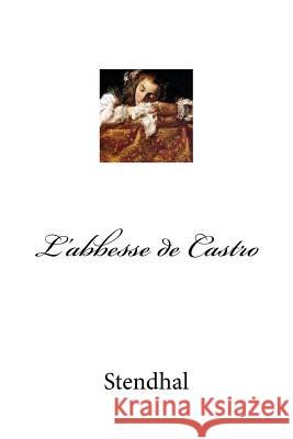 L'abbesse de Castro Mybook 9781974308217 Createspace Independent Publishing Platform - książka