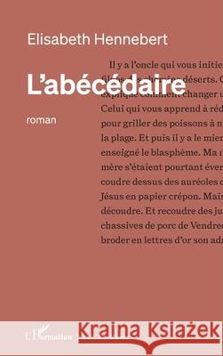 L'ab?c?daire Elisabeth Hennebert 9782336480794 Editions L'Harmattan - książka