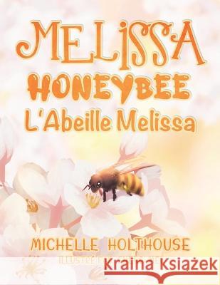 L'Abeille Melissa Michelle Holthouse   9780228881056 Tellwell Talent - książka