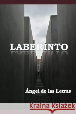 Laberinto: Ángel de las Letras Gómez Da Luz, Miguel 9798359113786 Independently Published - książka