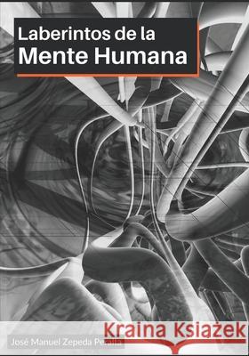 Laberintos de la mente humana: Heurísticas y Sesgos Cognitivos Fernández Dávalos, David 9798439262373 Independently Published - książka